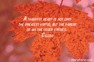 Thankful Heart Not Only The Greatest Virtue