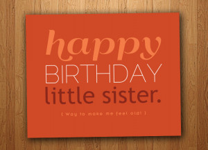 Funny Little Sister Birthday Quotes Little sister funny birthday