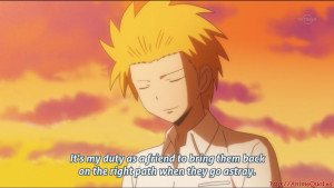 Anime Quotes About Friendship It's my duty as a friend to