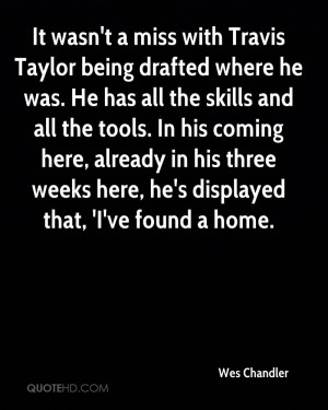 Wes Chandler Quotes | QuoteHD