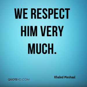Khaled Meshaal Quotes