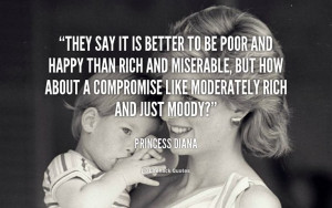 ... Quotes Funny, Quotes About Being Poor, Kind Quotes, Princessdiana