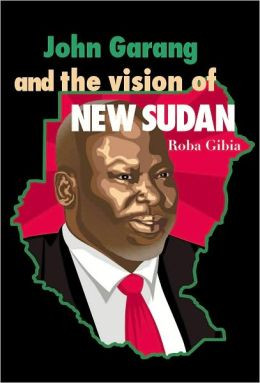 John Garang & the Vision of New Sudan