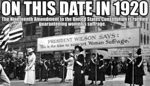 Happy Anniversary 19th Amendment!!LADIES, PLEASE MAKE SURE YOU ARE ...