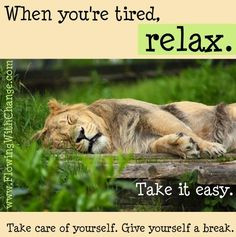 Relax quote via www.FlowingWithChange.com