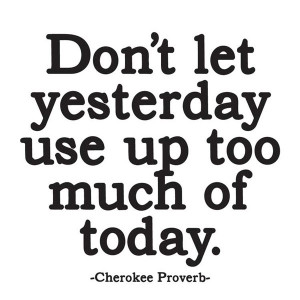 Don't Let Yesterday Quotable Magnet