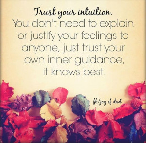 Quotes About Trusting Your Intuition. QuotesGram