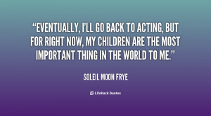 ... quotes which i live out of inspirational acting quotes while some