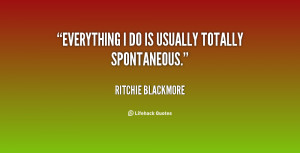 Quotes About Being Spontaneous