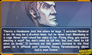 there s a handsome jack line where he says i watched mordecai a lot he ...
