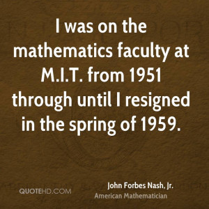John Forbes Nash, Jr. Quotes