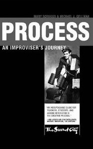 Process: An Improviser’s Journey” Quotes