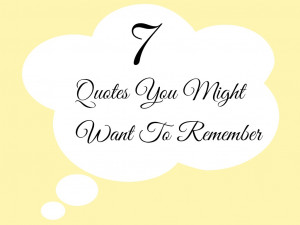 Quotes You Might Want To Remember | Itsjustsofie | Bloglovin'