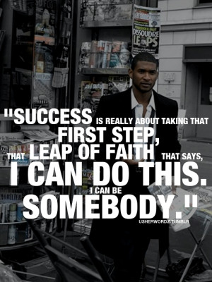 Usher Inspirational Quotes