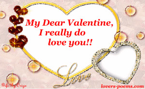 Happy Valentine’s Day!… I reallydo love you!!
