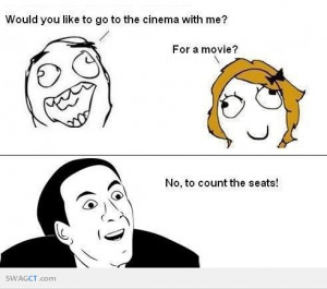 You don't say: Would you like to go Cinema with me?
