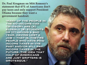 Paul Krugman quote on Mitt Romney's statement that 47 percent of ...