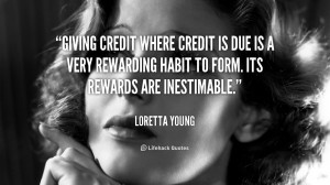 quote Loretta Young giving credit where credit is due is 5427 png