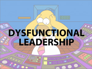 Why Your Organization Suffers From Leadership Dysfunction