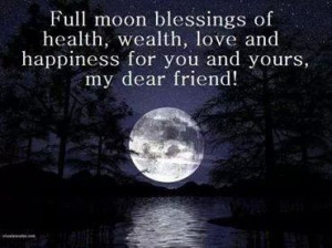 Full moon blessings