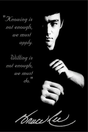 Bruce Lee - Knowing Is Not Enough Poster