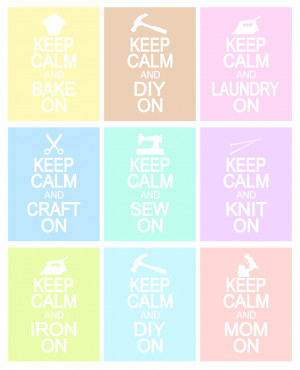 of my blog if you haven t already here are all of the keep calm