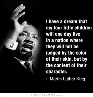 Dream Quotes Martin Luther King Jr Quotes Children Quotes Character ...