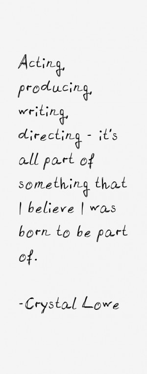 Crystal Lowe Quotes & Sayings