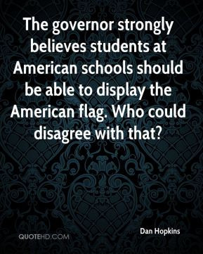 ... American schools should be able to display the American flag. Who
