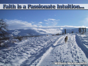 Faith is a passionate intuition ~ Faith Quote
