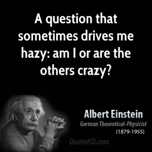 Crazy Quote Einstein