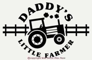 Daddy's Little Farmer Boy's Wall Sticker with Tractor