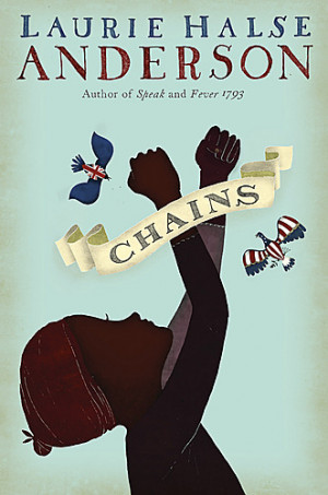 14 Responses to “Chains by Laurie Halse Anderson”
