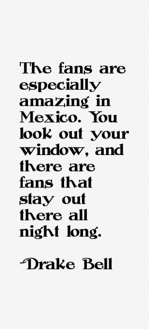 Drake Bell Quotes & Sayings