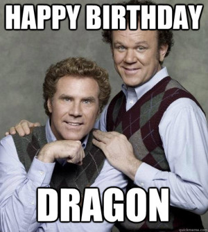 happy birthday dragon - stepbrothers