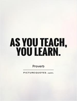 Teaching Quotes Learning Quotes John Cotton Dana Quotes
