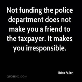 Not funding the police department does not make you a friend to the ...