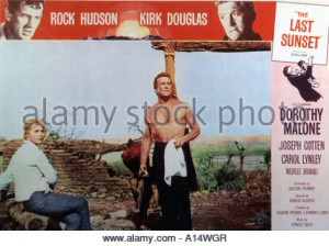 Photo The last sunset 1961 Robert Aldrich Kirk Douglas Carol Linley
