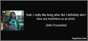 Quote About Being Alive