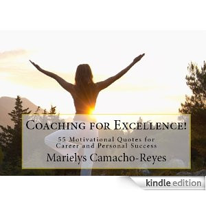 Coaching for Excellence! 55 Motivational Quotes for Career and ...