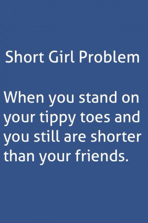 Short girl problems xD