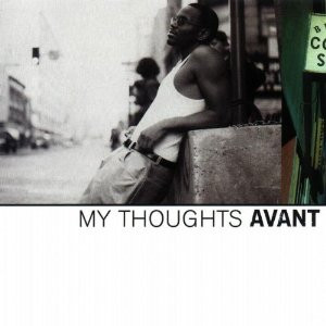 This song from the album My Thoughts is what got me hooked on Avant ...