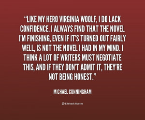 File Name : quote-Michael-Cunningham-like-my-hero-virginia-woolf-i-do ...