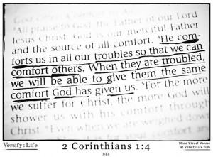 He comforts us in all our troubles so that we can comfort others. When ...