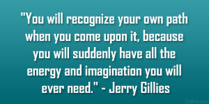 Jerry Gillies Quote