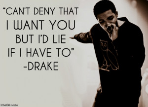 Drake = Love... enough said