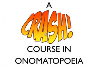26 comments on “ Onomatopoeia- A Hook ”