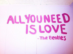 ... you need is love, love, lyrics, quote, text, the beatles, typography