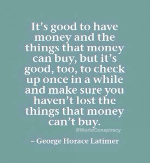 Things money can't buy ..