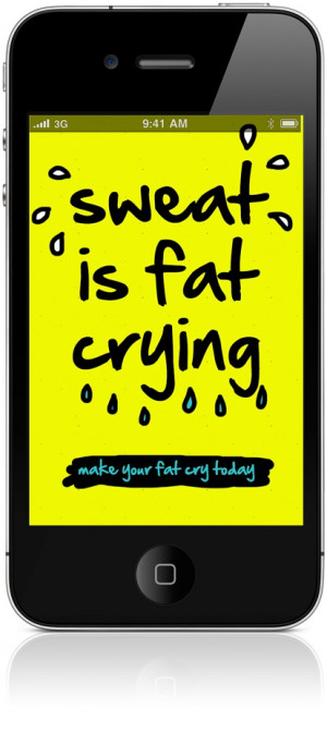 Sweat is Fat Crying iPhone Wallpaper